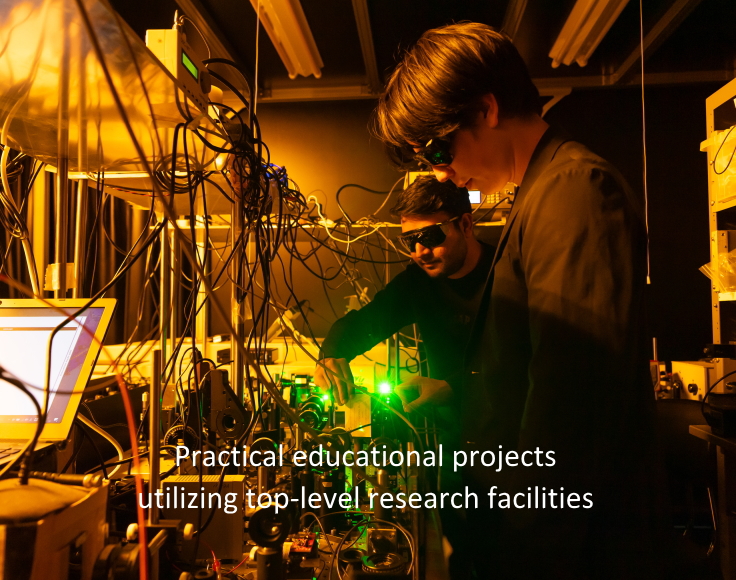 Practical educational projects utilizing top-level research facilities